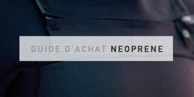 Guide d'achat Neoprène 