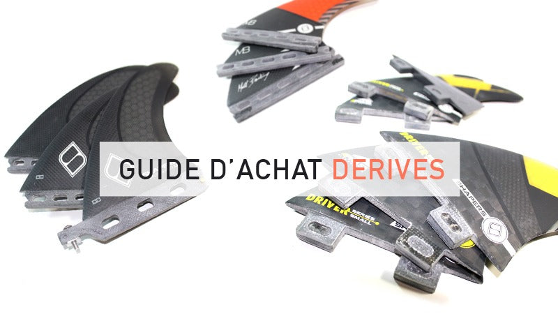 Choisissez la dérive qu'il vous faut !