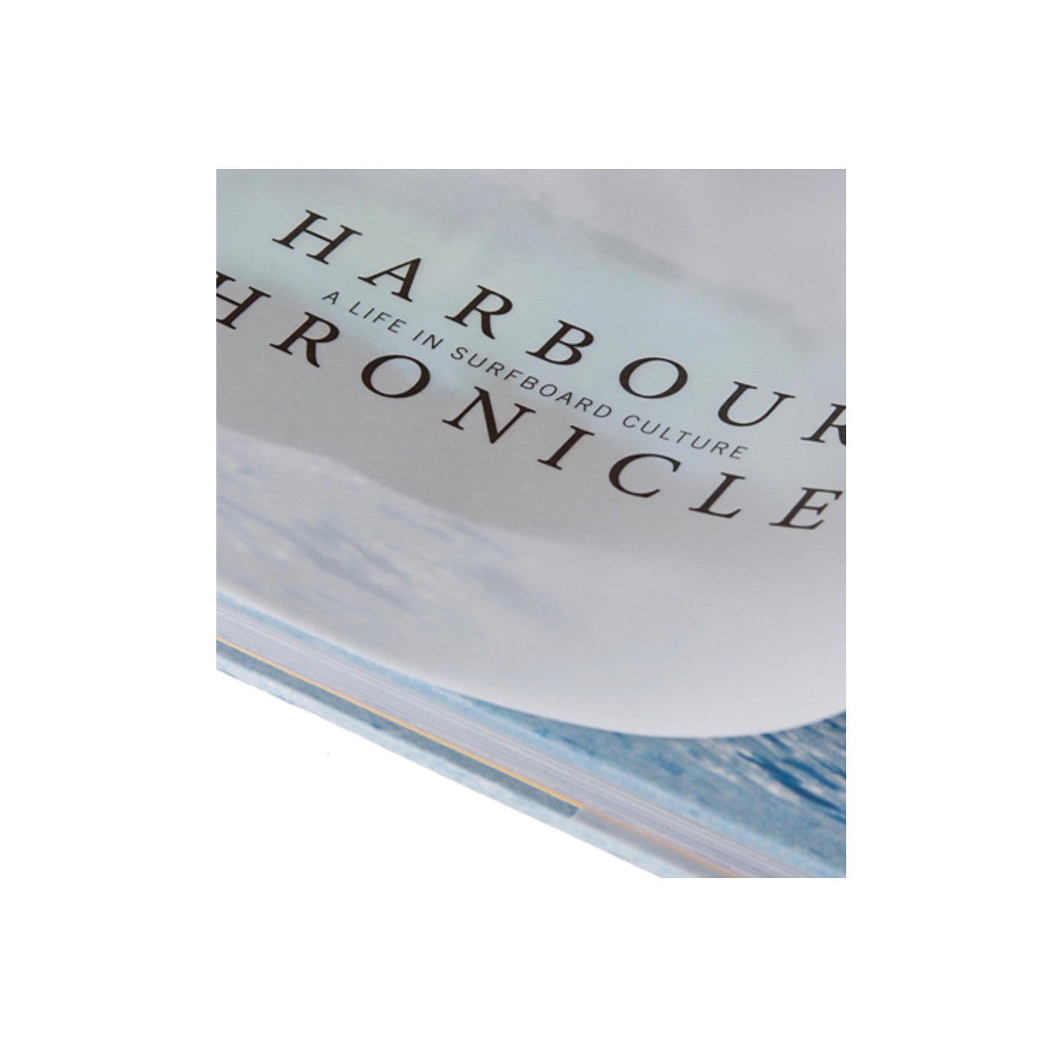 Livre de Surf: Harbour Chronicles - A Life In Surfboard Culture