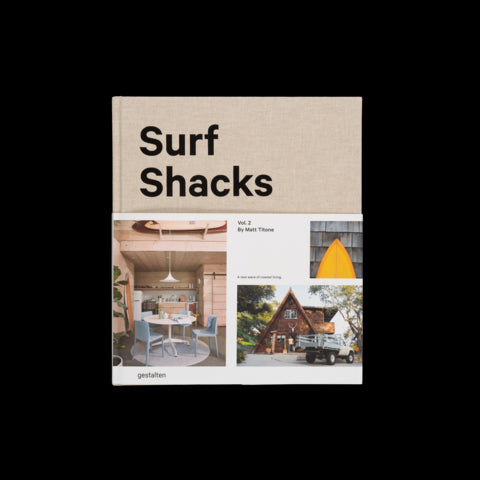 Surf Shacks Vol.2 , A new wave of coastal living
