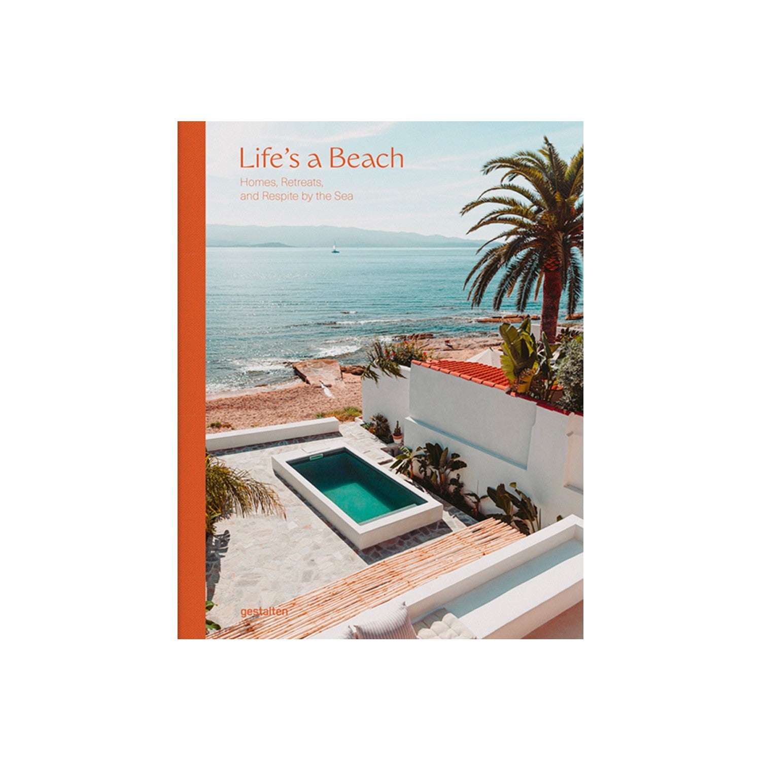 La vida es una playa, casas, retiros y respiro junto al mar.