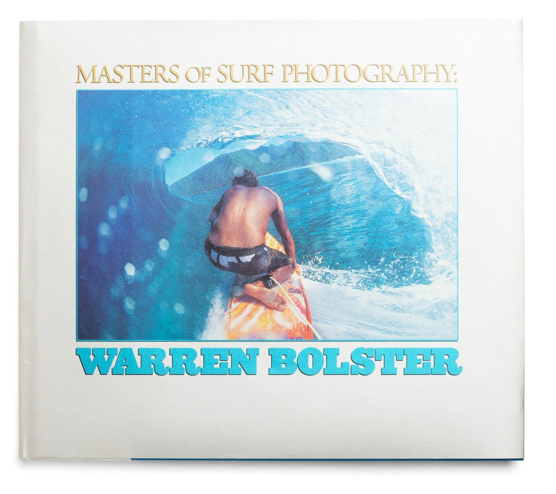 Libro de surf: WARREN BOLSTER - Maestros de la fotografía de surf (Volumen 3)