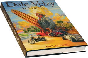 Libro de surf: PAUL HOLMES - Dale Velzy es Hawk